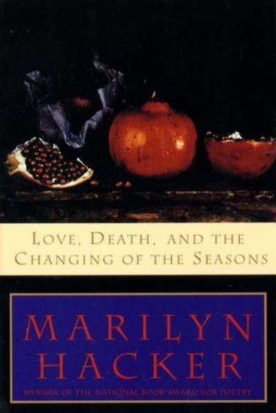 Love, Death, and the Changing of the Seasons