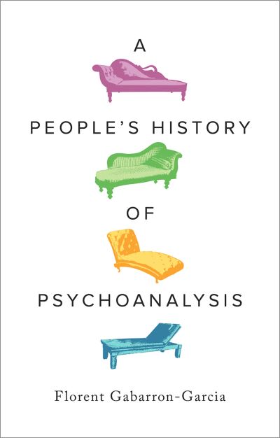 A People's History of Psychoanalysis