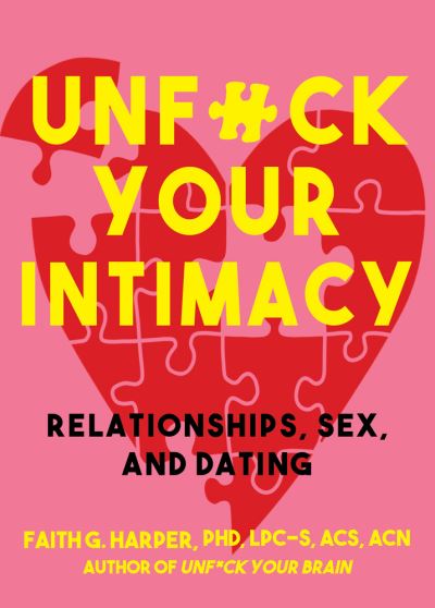 Unfuck your intimacy