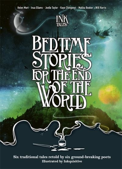 Ink Tales: Bedtime Stories For The End Of The World