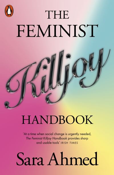 The feminist killjoy handbook