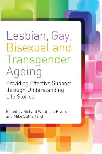 Lesbian, gay, bisexual and transgender ageing