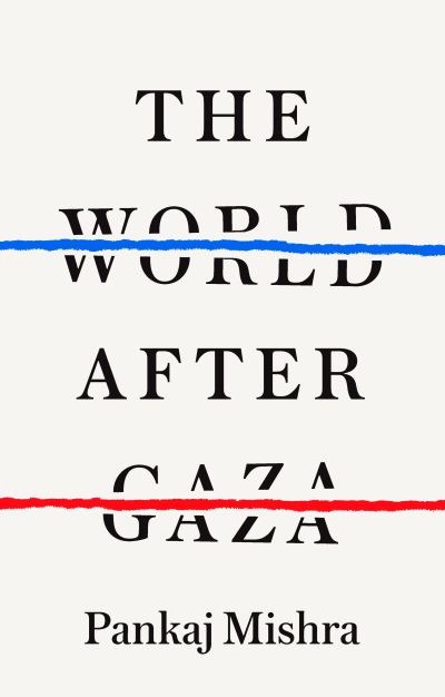 The world after Gaza