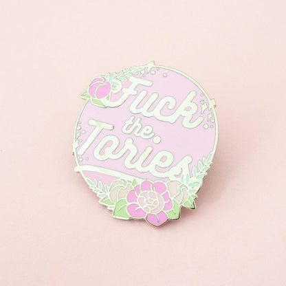 Fuck the Tories Enamel Pin