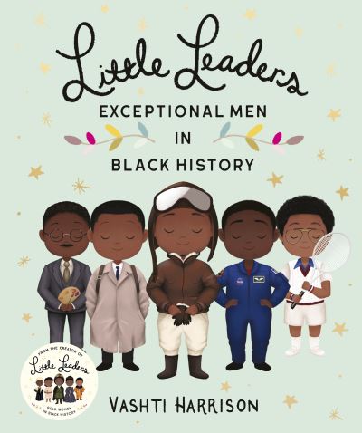 Little Leaders. Exceptional Men in Black History