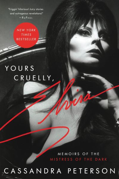 Yours cruelly, Elvira