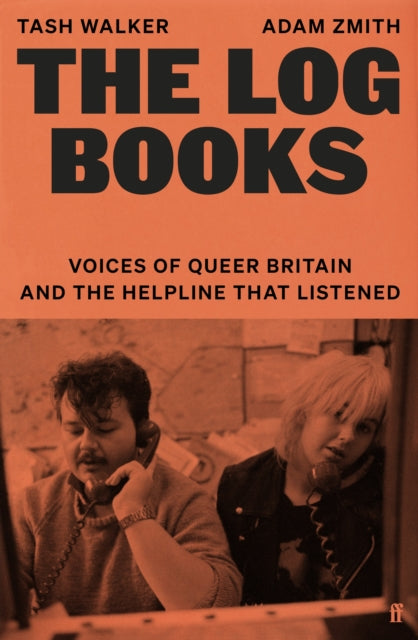 January 29th - Log Books: Voices of Queer Britain and the Helpline That Listened - Pre-order