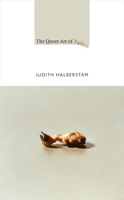 The queer art of failure