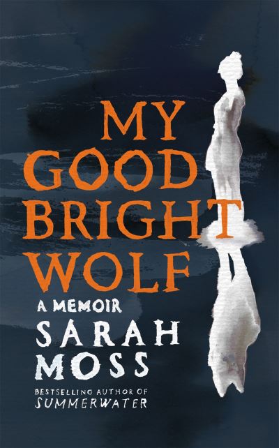 My good bright wolf