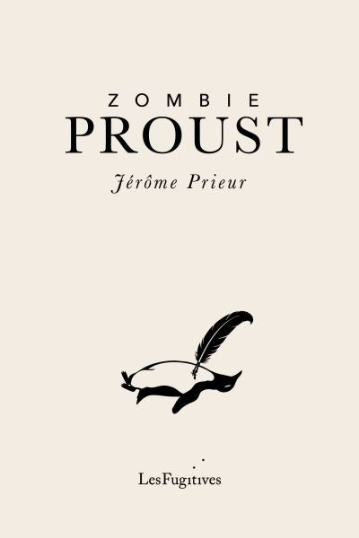 ZOMBIE PROUST