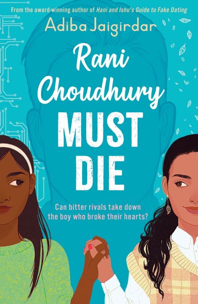 Rani Choudhury must die