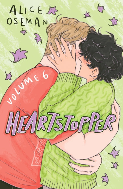 July 2nd - Heartstopper Volume 6 - Pre-order