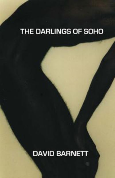The darlings of Soho