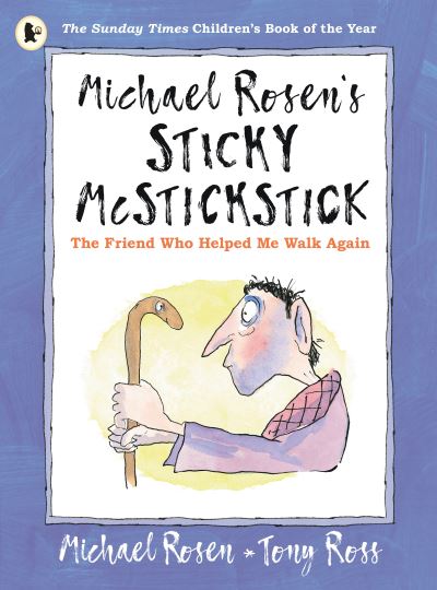 Michael Rosen's Sticky Mcstickstick