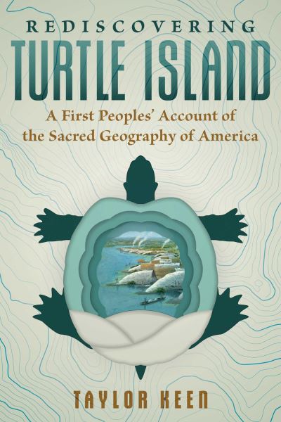 Rediscovering Turtle Island