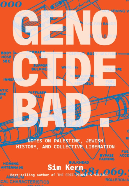 Genocide Bad : Notes on Palestine, Jewish History, and Collective Liberation (PRE_ORDER)