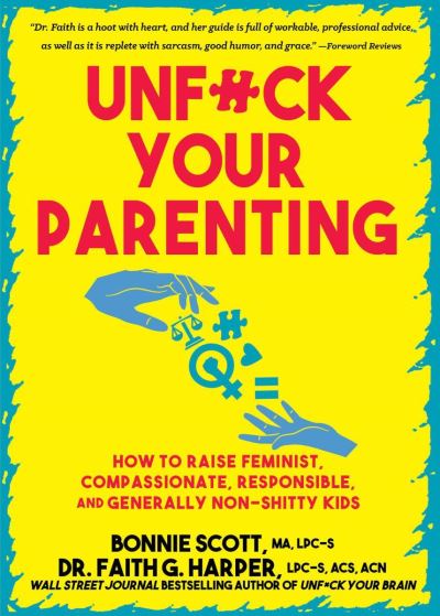 Unfuck your parenting