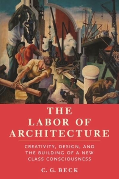 Labor of Architecture The