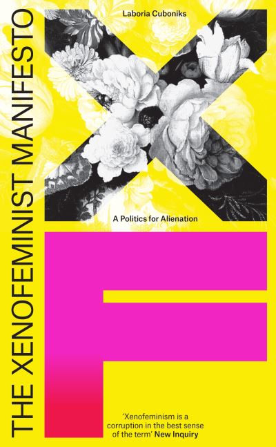 The xenofeminist manifesto