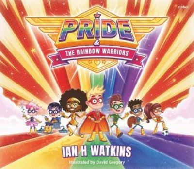 Pride and the Rainbow Warriors