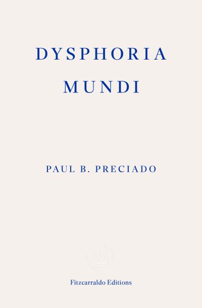 Dysphoria mundi