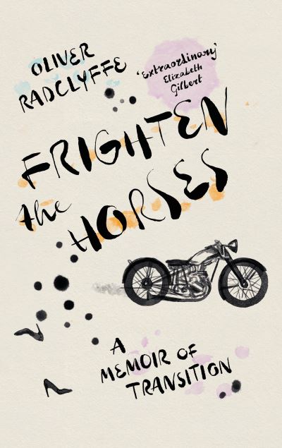 Frighten the horses