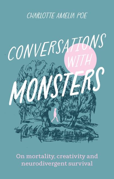 Conversations with monsters