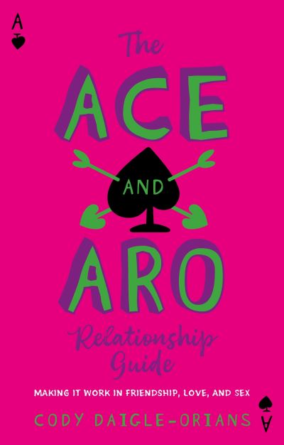 The ace and aro guide to relationships