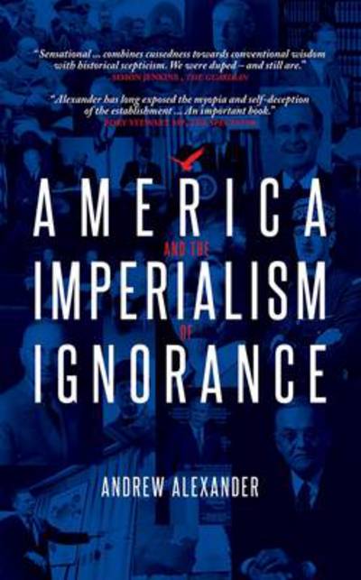 America and the Imperialism of Ignorance