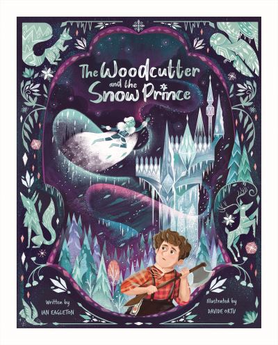 The Woodcutter and the Snow Prince