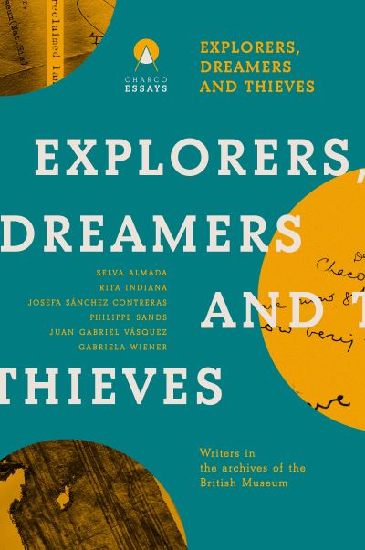 Explorers dreamers and thieves