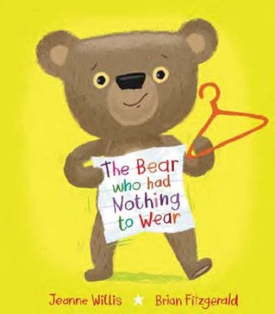 The Bear Who Had Nothing to Wear