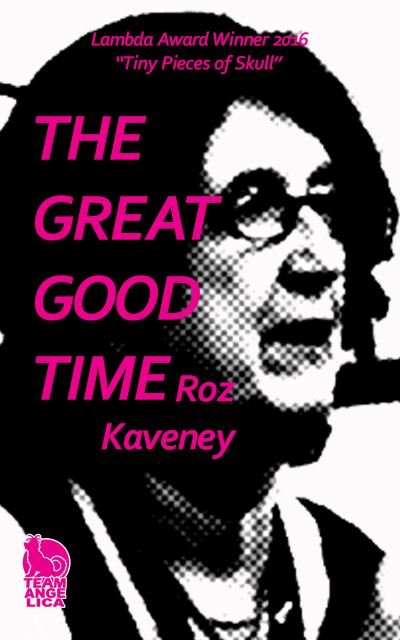 The Great Good Time