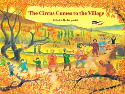 The Circus Comes to the Village