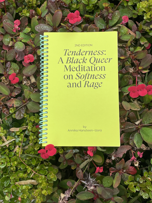 Tenderness: A Black Queer Meditation on Softness & Rage