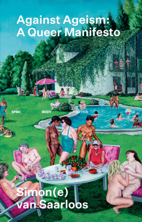Against Ageism: A Queer Manifesto