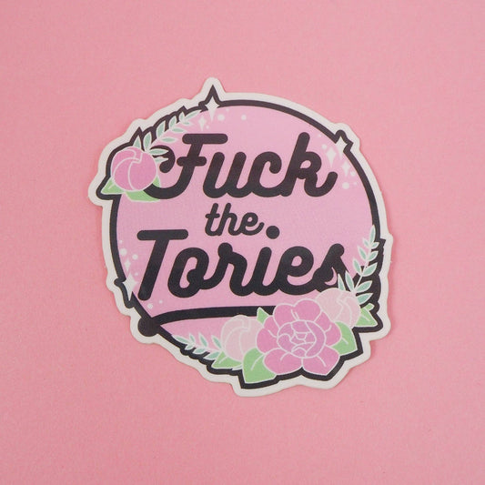 Fuck The Tories Vinyl Sticker